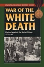 Cover: War of the White Death - Stackpole Books
