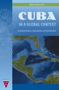 Cover: Cuba in a Global Context - University Press of Florida