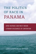 Cover: Politics of Race in Panama - University Press of Florida