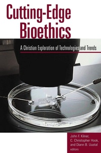 Enlarge image Cover: Cutting Edge Biothics - William B Eerdmans Publishing Co