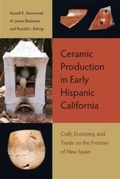 Cover: Ceramic Production in Early Hispanic California - University Press of Florida