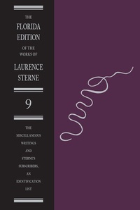 Enlarge image Cover: The Miscellaneous Writings and Sterne's Subscribers, an Identification List - University Press of Florida