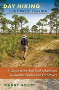 Cover: Day Hiking Southwest Florida - University Press of Florida