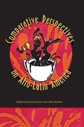 Cover: Comparative Perspectives on Afro-Latin America - University Press of Florida