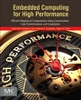 Cover: Embedded Computing for High Performance - Morgan Kaufmann