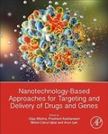 Cover: Nanotechnology-Based Approaches for Targeting and Delivery of Drugs and Genes - Academic Press