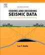 Cover: Coding and Decoding: Seismic Data: Volume 1 - Elsevier