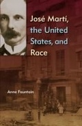 Cover: Jose Marti, the United States, and Race - University Press of Florida