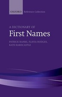 Enlarge image Cover: A Dictionary of First Names - Oxford University Press