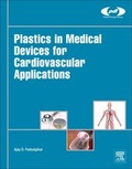 Cover: Plastics in Medical Devices for Cardiovascular Applications - William Andrew Publishing