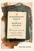 Cover: The Bloomsbury Group in Berwick Church - The Decorative Scheme - St Michael & All Angels