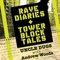 Cover: Rave Diaries and Tower Block Tales - Music Mondays & Straight Six Publishing