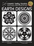 Cover: EARTH DESIGNS - Black and White Book for a Newborn Baby and the Whole Family: Special Gift for a Newborn Baby Edition: Earth Designs 1 - Cosmic Baby Books
