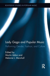 Bild vergrößern Bild: Lady Gaga and Popular Music - Routledge