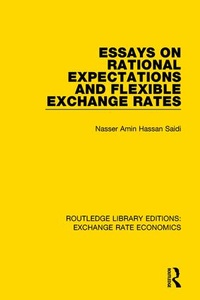 Enlarge image Cover: Essays on Rational Expectations and Flexible Exchange Rates - Routledge