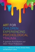 Cover: Art for Children Experiencing Psychological Trauma - Routledge