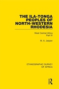 Cover: The Ila-Tonga Peoples of North-Western Rhodesia - Routledge