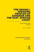 Cover: The Swahili-Speaking Peoples of Zanzibar and the East African Coast (Arabs, Shirazi and Swahili) - Routledge