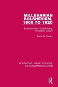 Cover: Millenarian Bolshevism 1900-1920 - Routledge