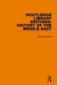 Bild: Routledge Library Editions: History of the Middle East - Routledge
