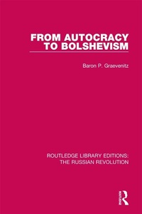 Abbildung von: From Autocracy to Bolshevism - Routledge