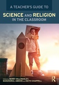 Cover: A Teacher's Guide to Science and Religion in the Classroom - Routledge
