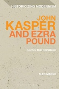 Cover: John Kasper and Ezra Pound - Bloomsbury Academic
