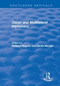 Cover: Japan and Multilateral Diplomacy - Routledge