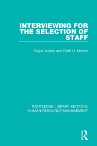 Enlarge image Cover: Interviewing for the Selection of Staff - Routledge