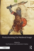 Cover: Postcolonising the Medieval Image - Routledge