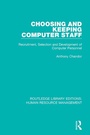 Cover: Choosing and Keeping Computer Staff - Routledge