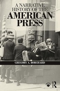 Cover: A Narrative History of the American Press - Routledge