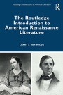Cover: The Routledge Introduction to American Renaissance Literature - Routledge