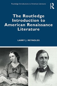 Enlarge image Cover: The Routledge Introduction to American Renaissance Literature - Routledge