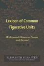 Cover: Lexicon of Common Figurative Units - Peter Lang Verlag
