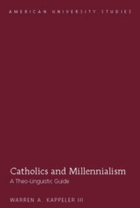 Abbildung von: Catholics and Millennialism - Peter Lang Verlag