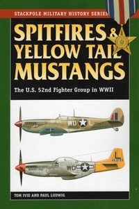 Enlarge image Cover: Spitfires and Yellow Tail Mustangs - Stackpole Books
