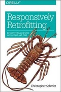 Cover: Responsively Retrofitting - O'Reilly
