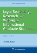Cover: Legal Reasoning, Research, and Writing for International Graduate Students - Wolters Kluwer Law & Business