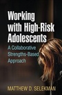 Cover: Working with High-Risk Adolescents - Guilford Press