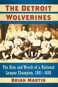 Abbildung von: The Detroit Wolverines - McFarland & Co Inc