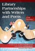 Cover: Library Partnerships with Writers and Poets - McFarland & Co Inc