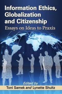 Enlarge image Cover: Information Ethics, Globalization and Citizenship - McFarland & Co Inc