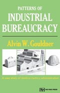 Bild: Patterns of Industrial Bureaucracy - The Free Press