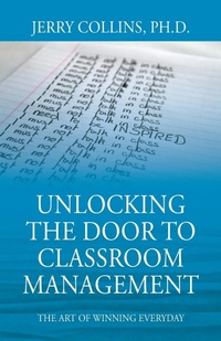 Enlarge image Cover: Unlocking the Door to Classroom Management - Outskirts Press