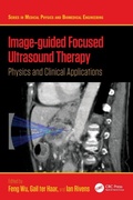 Cover: Image-guided Focused Ultrasound Therapy - CRC Press