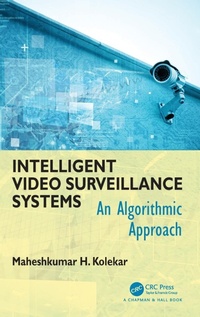 Enlarge image Cover: Intelligent Video Surveillance Systems - Chapman & Hall/CRC