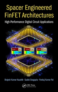 Enlarge image Cover: Spacer Engineered FinFET Architectures - CRC Press