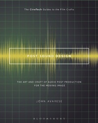 Abbildung von: Post Sound Design - Bloomsbury Academic USA