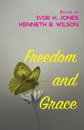 Cover: Freedom and Grace - Wipf & Stock Publishers